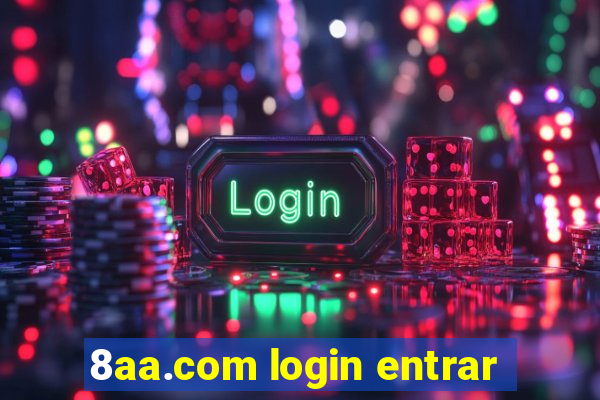 8aa.com login entrar